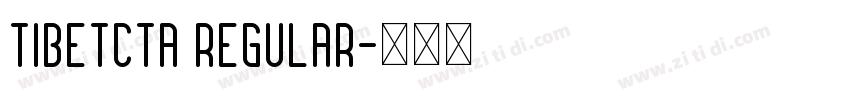 TibetCtA Regular字体转换